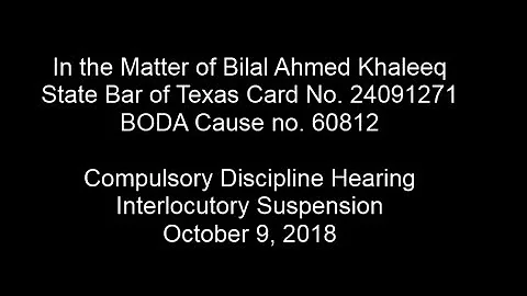 In the Matter of Bilal Ahmed Khaleeq