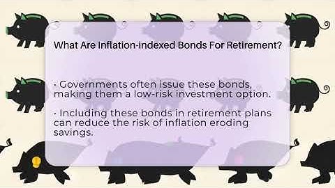 What Are Inflation-indexed Bonds For Retirement? - Inflation Insight Channel
