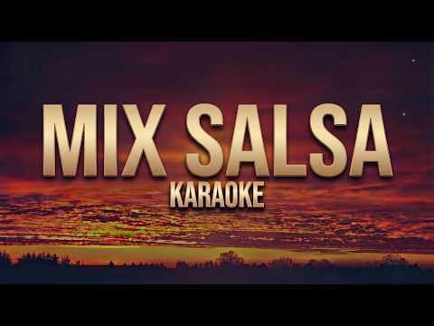 Mix salsas / KARAOKE (Quimbombó, la rebelión, brujeriás)