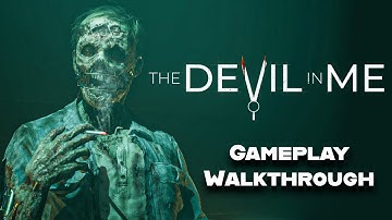 The Devil In Me Complete Walkthrough No Commentary Everyone Dies