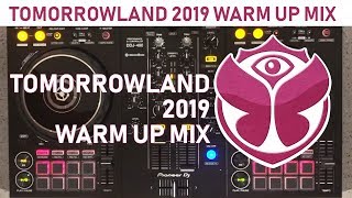 Tomorrowland 2019 Warm Up Mix | PIONEER DDJ 400