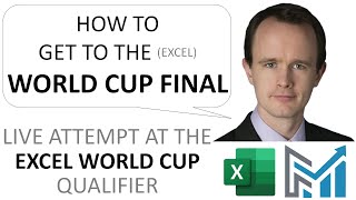 Excel World Cup qualifier - Live attempt