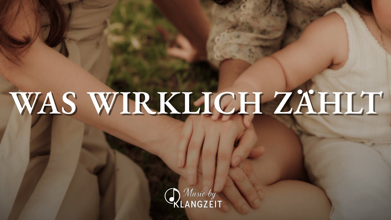 Mein größtes Meisterwerk - Was wirklich zählt ✨ Herzenslieder |Ballade| Klangzeit Musik