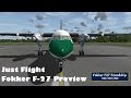 My preview and tour of the Just Flight Fokker F27 Friendship | FSX | P3D | Steam