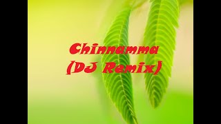 Chinnamma(DJ Remix)