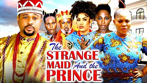 THE STRANGE MAID & THE PRINCE "COMPLETE SEASON 3&4" MIKE GODSON & ELLA IDU 2025 LATEST