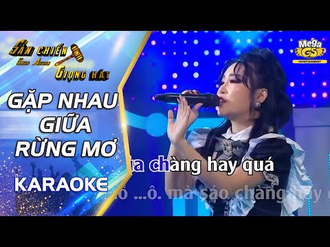 Karaoke Gặp Nhau Trong Rừng Mơ - Gặp Nhau Giữa Rừng Mơ | Ưng Linh | Karaoke Tone Nữ Dễ Hát