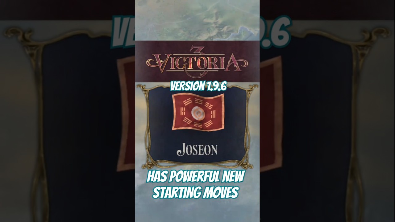 Joseon otherwise known as Korea is FAR More Powerful in Victoria 3's Patch 1.9