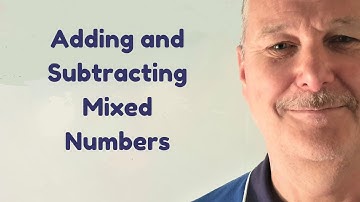 Add and  Subtract Mixed Numbers