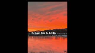 Watch the Ohio River Turn Red As the Deep Red Sun Sets on the Water. Almost Biblical!