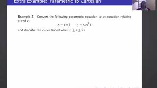 Calculus II, Lecture 31, V6 Parametric equation to Cartesian equation  Extra Example