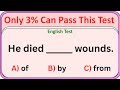 English Grammar Quiz | E 4 English | Only 3% Can Pass This Test 