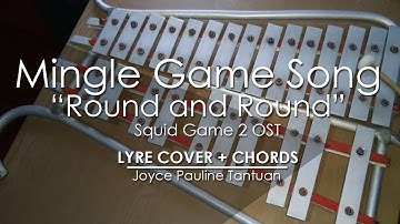 Mingle Game Song "Round and Round" - Squid Game 2 OST - Lyre Cover