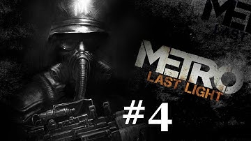 Metro Last Light ~ Ranger Hardcore Difficulty Walkthrough ~ Part 4 ~ Reich