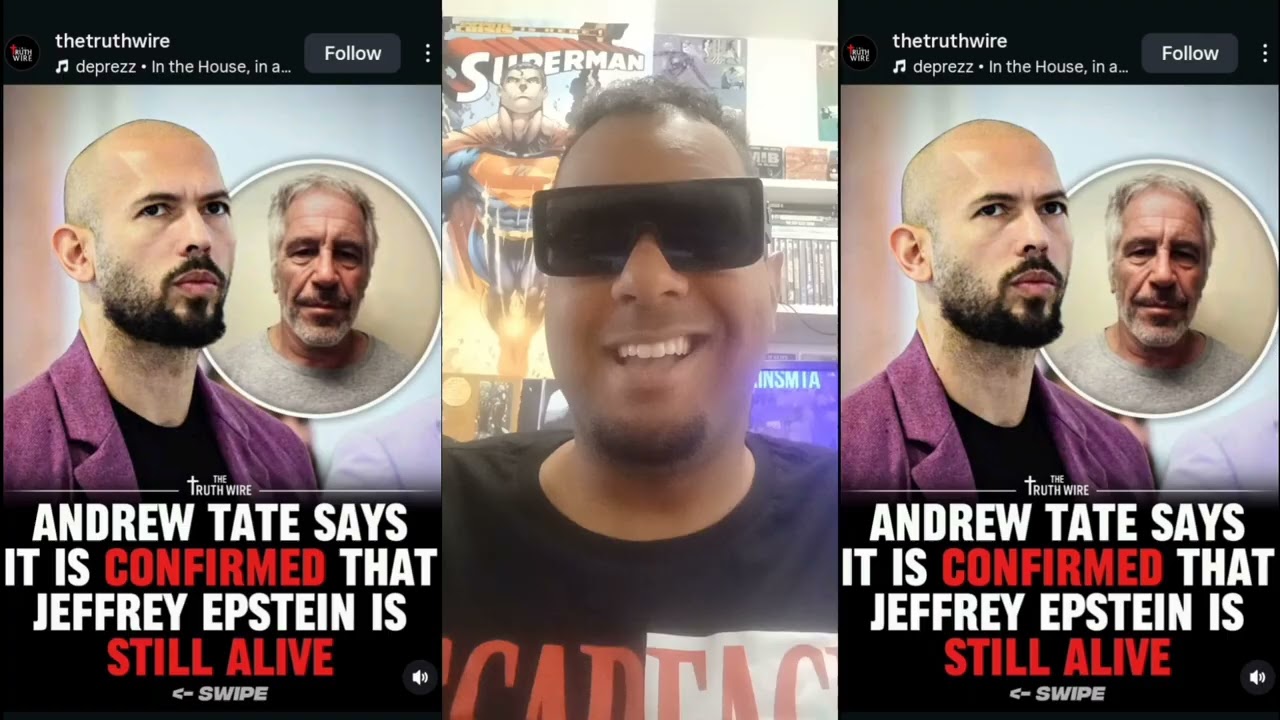 Andrew Tate says it is CONFIRMED that Jeffrey Epstein is STILL ALIVE?????