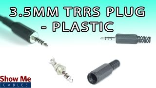 3.5mm Plastic TRRS Plug - DIY Project 