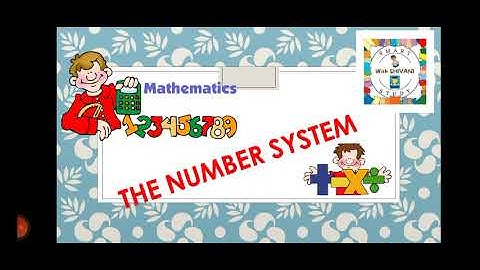 Mathematics | Number System |  GRADE- 6 | Cambridge| IGCSE | CBSE | Gujarat Board.
