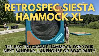 The Ultimate Inflatable Water Hammock - Retrospec Siesta XL Inflatable Hammock Review