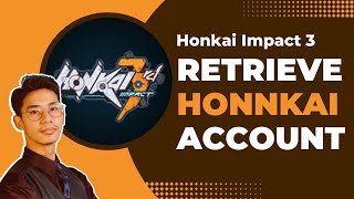 How to Retrieve Honkai Impact 3 Account ! screenshot 5