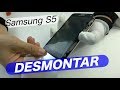 Desmontar Samsung S5