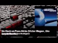 Miniature de la vidéo de la chanson No Daré Un Paso Atrás (Victor Magan And Gio López Remix)