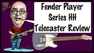 Fender Player Series HH Telecaster Review