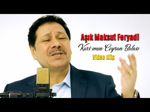 Aşık Maksut Feryadi - Kars'ımın Ceyran Balası [Official Video - 4K Klip]