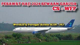 Wow.. Garuda Sewa Pesawat Dari Portugal Untuk Angkut Haji Indonesia 2024 Embarkasi Solo