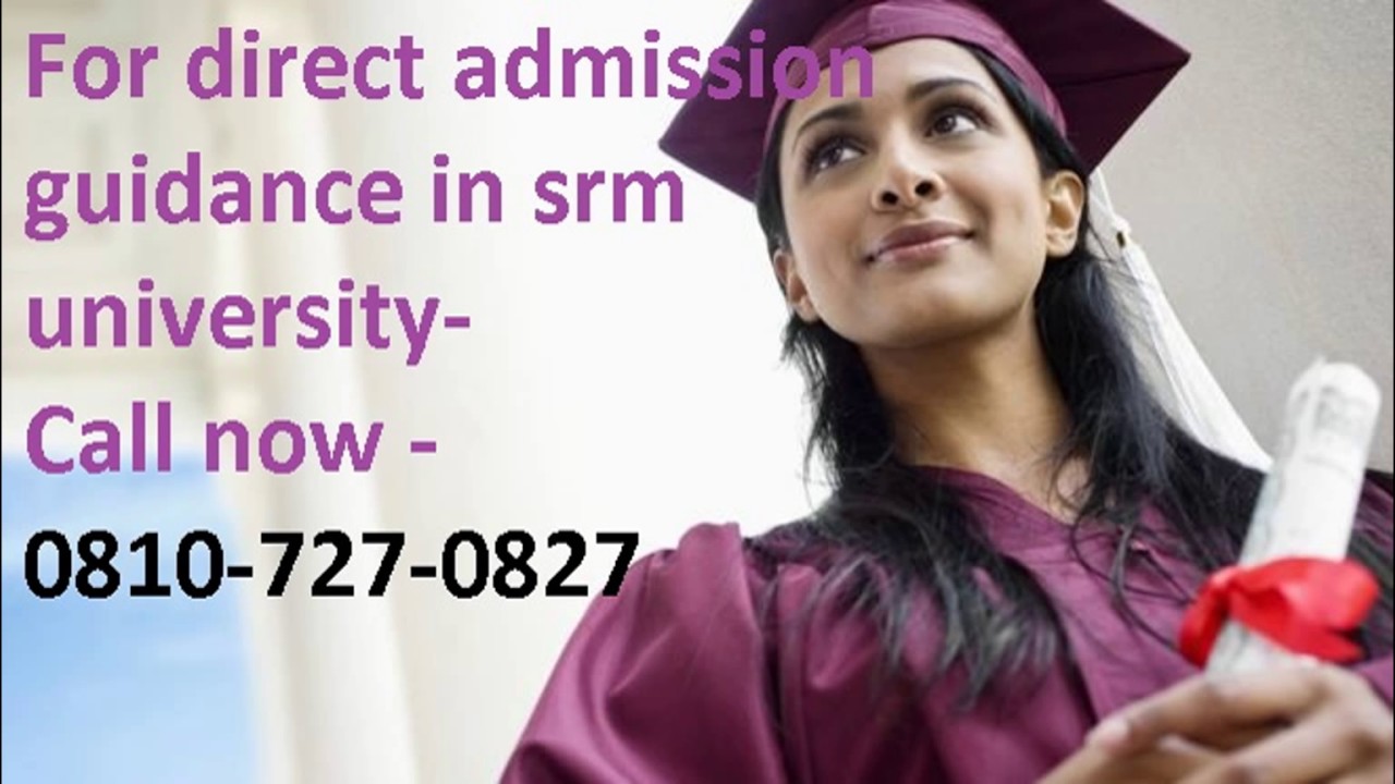 Srm university management quota Admission – 09516589871 - Management quota fee in Srm 09516589871