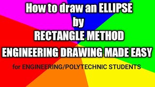 Construct an Ellipse - Rectangle Method - Engineering Curves - Engineering Drawing
