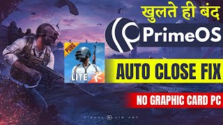 How To Fix PUBG Mobile Lite Auto Close In PrimeOS x86/x64 | PUBG Lite Crash Problem 2020 In Hindi