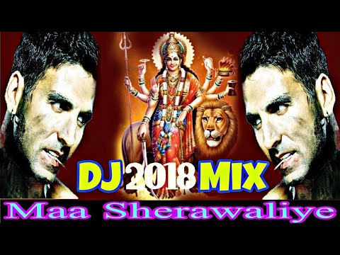 Maa Sherawaliye Tera Sher Aa Gaya // New Dj Mix 2018 // Hindi Kark Dj Mix 2018