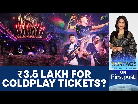 Coldplay Ticket Chaos: The Adventure of a Lifetime or Total Nightmare? | Vantage with Palki Sharma