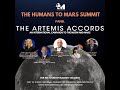 The 2023 humans to mars summit the artemis accords an international campaign to the moon and mars