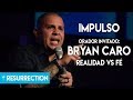 Realidad Vs Fe | Impulso Conferencia | Evangelista Bryan Caro || Resurrection Church Español