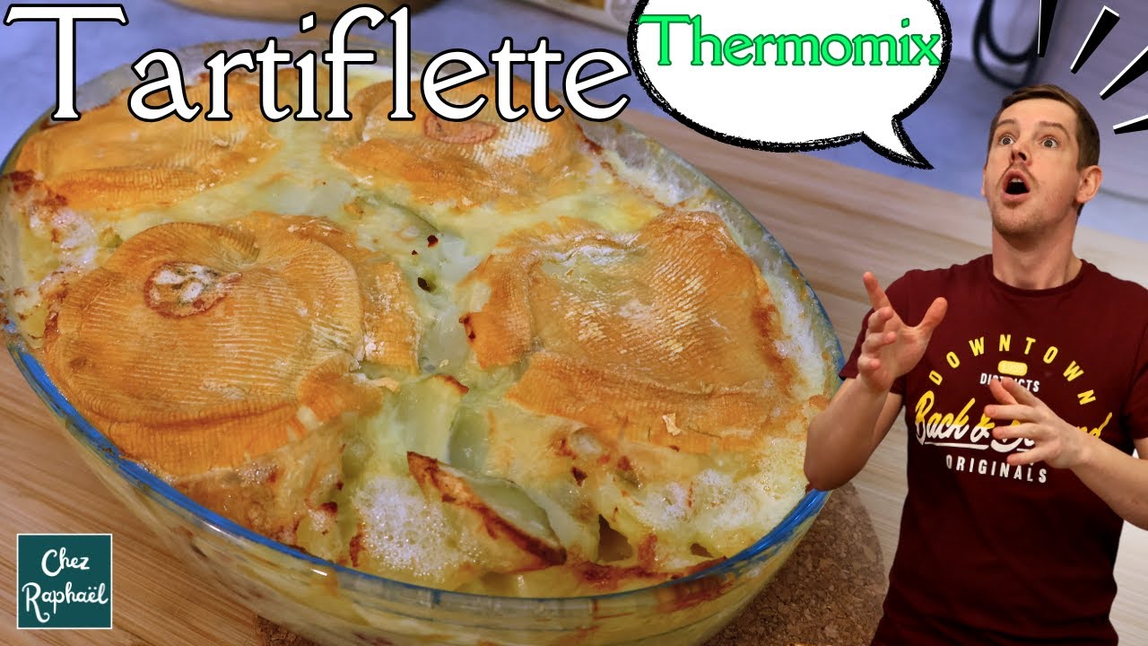 Tartiflette Maison au Thermomix : Facile, Rapide et Ultra Gourmande ! 🧀🥔