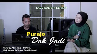 PURAJO DAK JADI - COVER AFIFI II Cipt : Marsan Jufri II LAGU DAERAH KERINCI 2023