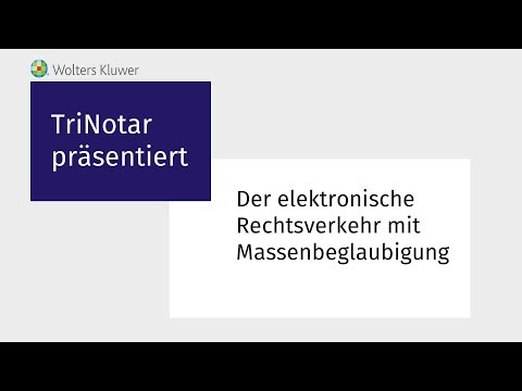 Der elektronische Rechtsverkehr und Massenbeglaubigung