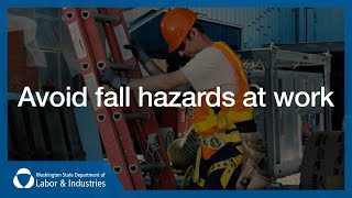 Avoid fall hazards at work