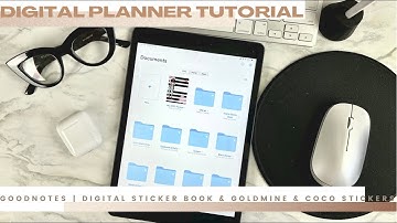 DIGITAL PLANNER TUTORIAL | GOODNOTES | DIGITAL STICKER BOOK & GOLDMINE & COCO STICKERS