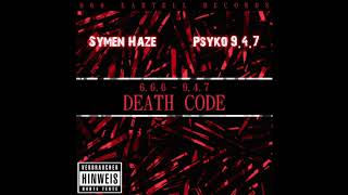 02. Psyko947 feature Symen Haze - Death Code Resimi