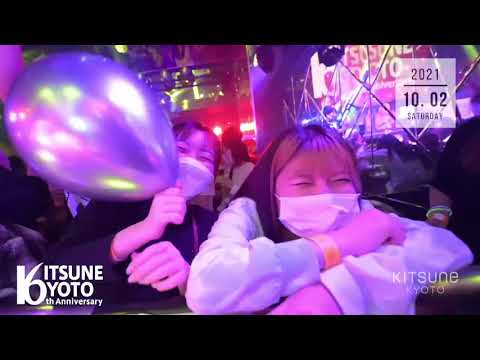 KITSUNE KYOTO 6th anniversary (Day2)