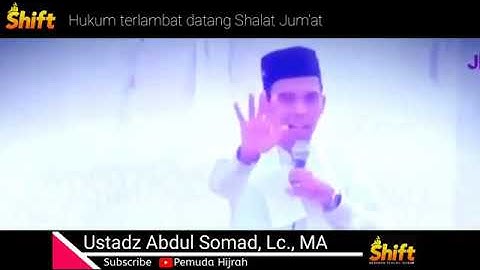 Hukum terlambat datang Shalat Jumat   Ustadz Abdul Somad LC MA