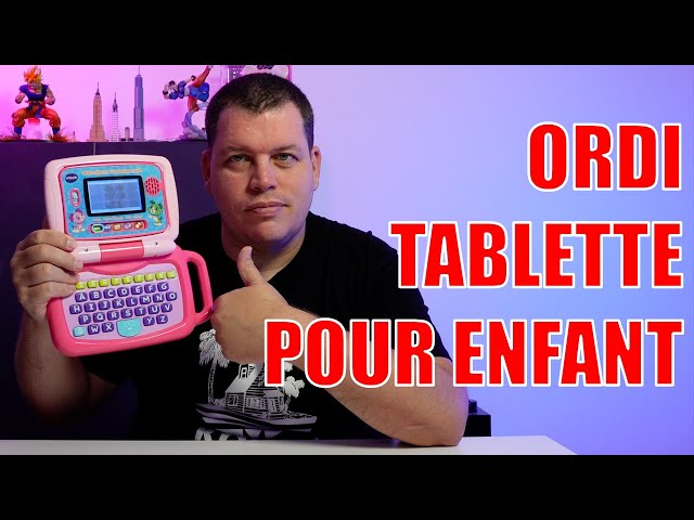 ORDI TABLETTE pour ENFANT : Vtech P'tit Genius Touch 