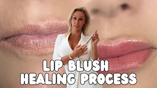 Lip Blushing Healing Stages Explained Must-Know Tips For Perfect Results