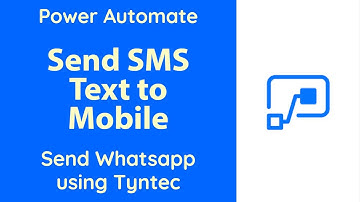 PowerAutomate - Send SMS Text or Whatsapp to Customers