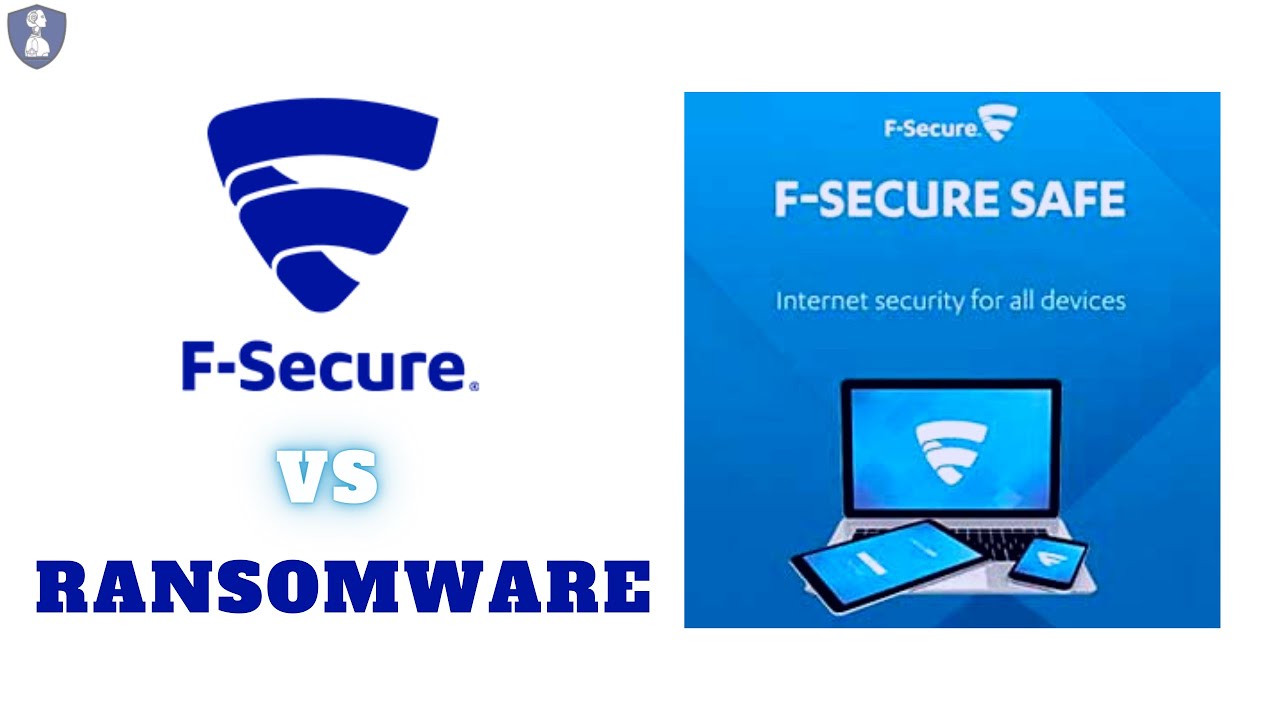 F Secure vs Ransomware | F-Secure SAFE Ransomware Protection | F Secure SAFE vs Ransomware | 2021