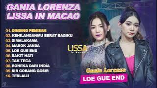 FULL ALBUM GANIA LORENZA & LISSA IN MACAO | KOMPILASI DANGDUT KOPLO TERBARU