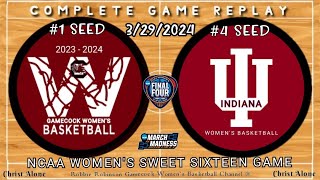 #1 Seed South Carolina Gamecocks vs #4 Seed Indiana - NCAA SWEET SIXTEEN ROUND (3/29/24-FULL REPLAY)