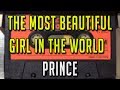 The most beautiful girl in the world  prince cover